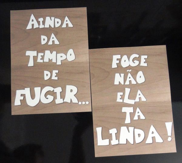 Placas Ainda dá tempo de fugir! 001